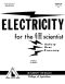 [Gutenberg 38036] • Electricity for the 4-H Scientist / Idaho Agricultural Extension Service Bulletin 396, June, 1962